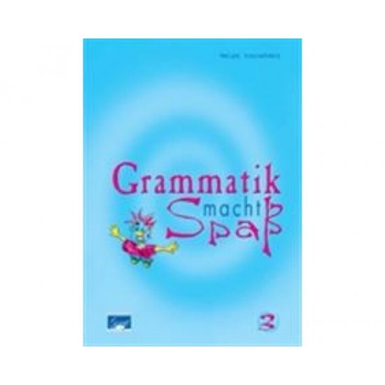 Grammatik Macht Spass 3 (Βιβλίο Γραμματικής) Grammatik Macht Spass 3 (Βιβλίο Γραμματικής)